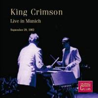 King Crimson : Live in Munich